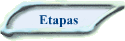 Etapas